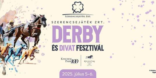 Szerencsejáték Zrt. - Derby és Divat Fesztivál 2025